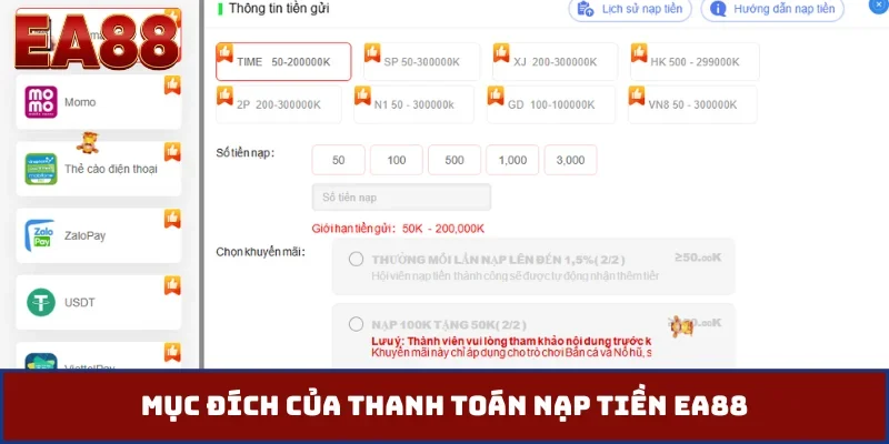 Mục đích của thanh toán nạp tiền EA88