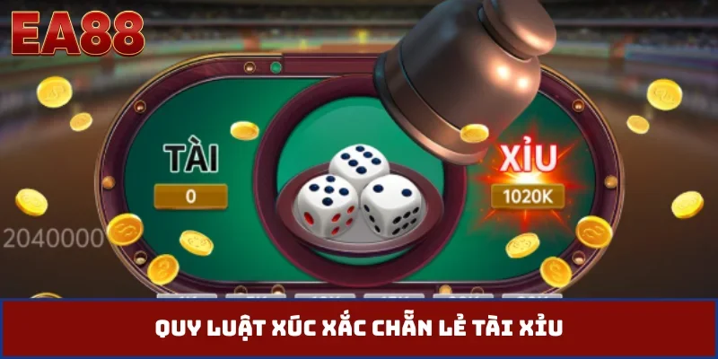 Quy luật xúc xắc chẵn lẻ tài xỉu